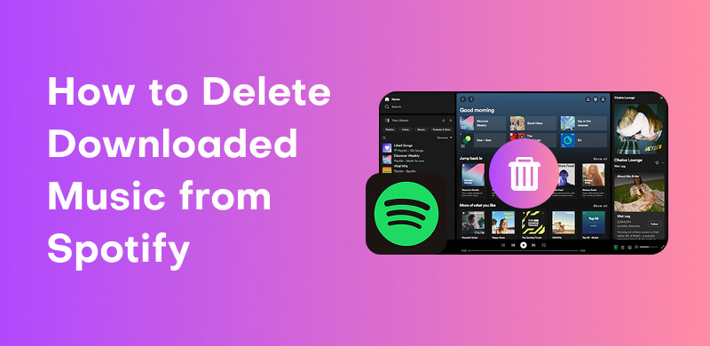 Delete Downloaded Music from Spotify