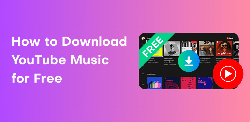 How to Download Youtube Music for YouTube