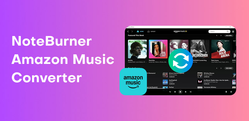 Noteburner Amazon Music Converter Review